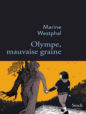 cover image of Olympe, mauvaise graine
